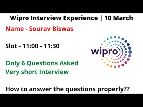 Wipro Interview Experience | 10th March | Slot 11AM | Latest Wipro Interview Experience