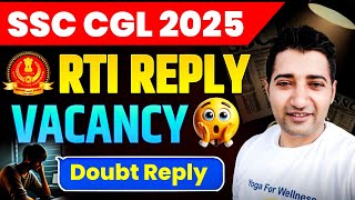 SSC CGL 2025 VACANCY | RTI Reply