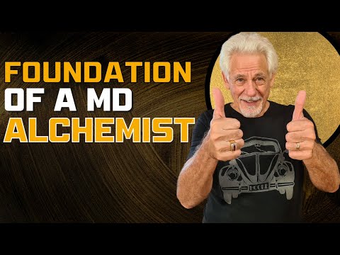 The Foundation of Being a Modern Day Alchemist