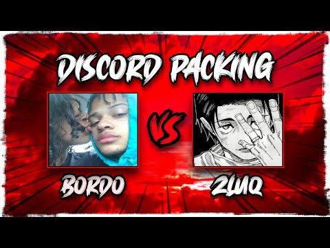 Bordo vs Zluq (Discord Packing)