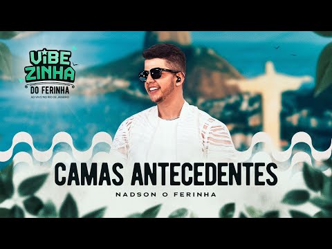 Nadson O Ferinha -  Camas Antecedentes (Clipe Oficial)