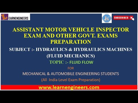 LECTURE ON FLUID FLOW FROM HYDRAULICS FOR ASSISTANT MOTOR VEHICLE INSPECTOR AND OTHER GOVT. EXAMS