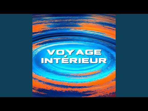 Voyage Intérieur