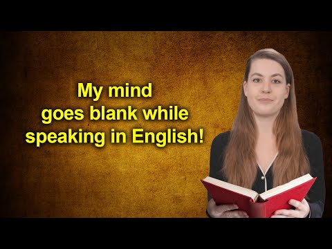 My mind goes blank while speaking English - English Listening Practice