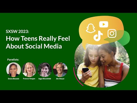 SXSW 2023: How Teens Really Feel About Social Media YT