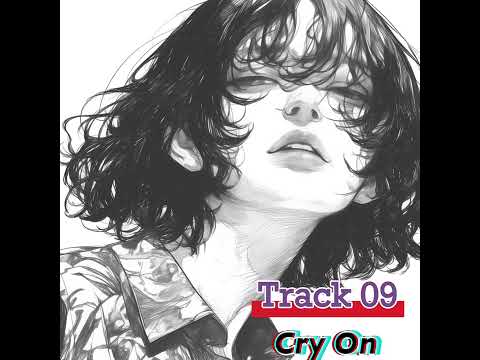 Xでジャケ絵が平手友梨奈さんの復帰画と似てると話題になった曲🎧『Cry On』　ワイの曲を初めて聴くヤツはあまりの凄さにビビるなよ