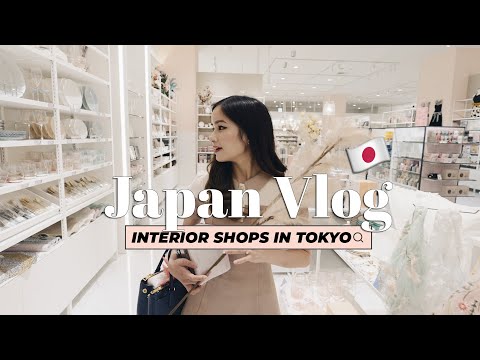 Shopping for Homeware - Interior shops in Tokyo | Living in Japan 🇯🇵