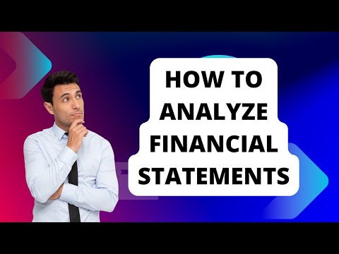 How to Analyze a Company's Financial Statements Before Investing