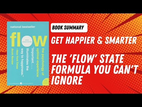 Get Happier & Smarter: The 'Flow' State Formula You Can't Ignore