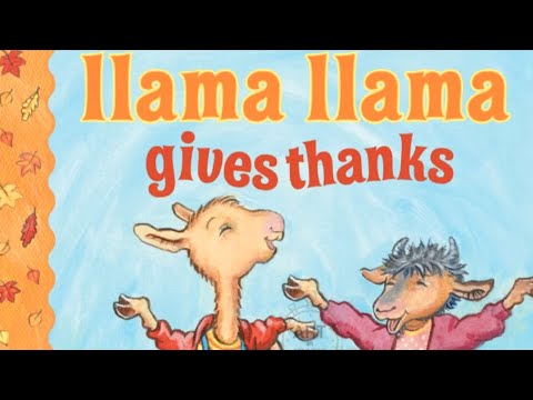 Llama Llama Gives Thanks - Read Aloud Kids Storybook #thanksgiving