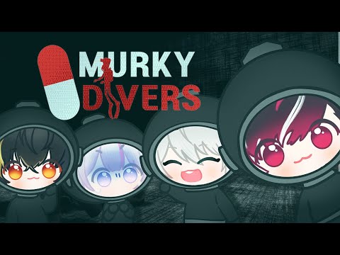 【KR】 머키 다이버즈 공포게임 니지산지 합방! 【MURKY DIVERS with NIJI KR SENPAIS】