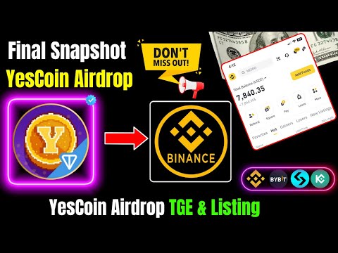 Final Snapshot YesCoin Airdrop | YesCoin Airdrop TGE & Listing | YesCoin Airdrop Price |