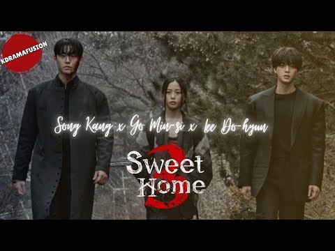 Sweet Home Season 3 FMV: Intense Moments with Lee Do Hyun & Song Kang | korean mix hindi songs