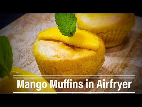 Mango Muffins in Airfryer | No egg recipe | Eggless Muffin