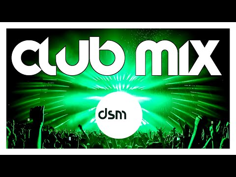 CLUB MUSIC MIX 2022 🔥 Best Remixes & Mashups Of Popular Songs | PARTY CLUB MUSIC 2022