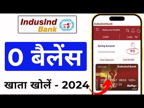 Indusind Bank ZERO Balance Account Opening Online 2024 | Indusind Bank Account Opening Online