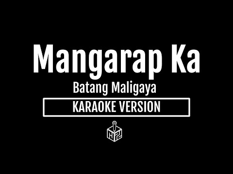 Mangarap Ka - Batang Maligaya (Karaoke Version by RJPD)