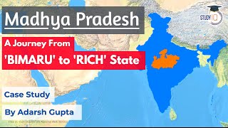 How Madhya Pradesh will become the Richest State of India? Case Study on History, Present & Future