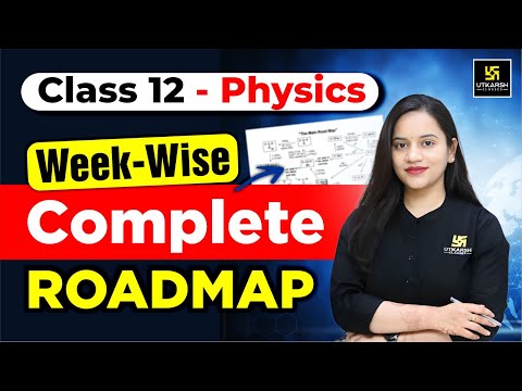 Class 12 Physics Weekly Plan | Best Strategy for Board Exam 2025 | Harshita Ma'am