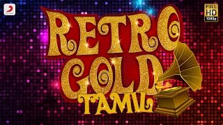 Best Retro Songs - Vol 1 | Tamil | Jukebox