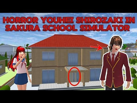 Horror YOUHEI SHIROZAKI رعب يوهي شيروزاكي Sakura School Simulator