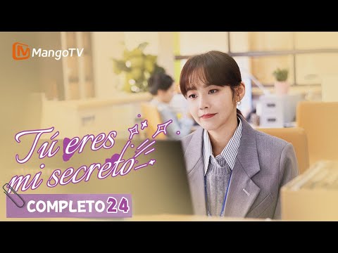 【Episodios 24】Romance en la oficina con mi superior | Tú Eres Mi Secreto | MangoTV Spanish