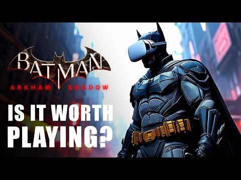 Batman Arkham Shadow - Is It Worth Playing for Batman Fans?