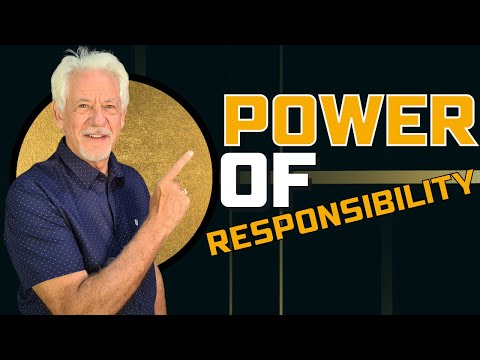 The Power of Taking Responsibility