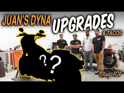 Juan's Dyna Gets Upgrades! What Did We Do? - VLOG 101