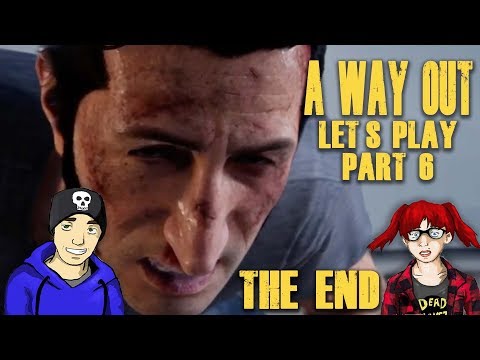 A Way Out: Part 6 : THE END - AWOF Ren and KC | Let's Play