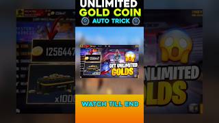 Freefire Unlimited Gold Coin Trick 💰💰|Unlimited Gold Auto Trick ⚡⚡|#freefire #shorts#gold