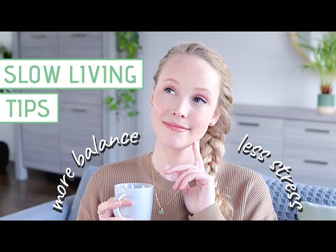 Slow Living | 5 Tips to Create More Balance in your Life