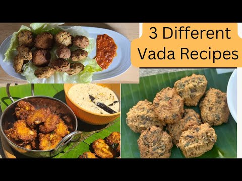 3 Different Varieties of Vada Recipes/Sweet Corn Vada/Soya Bean Vada/Coconut Vada Recipes