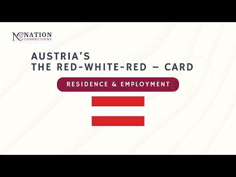 Austria’s The Red-White-Red – Card | Residence & Employment @NCVisas #visaapplication #workinAustria