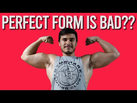 Is your form TOO GOOD?