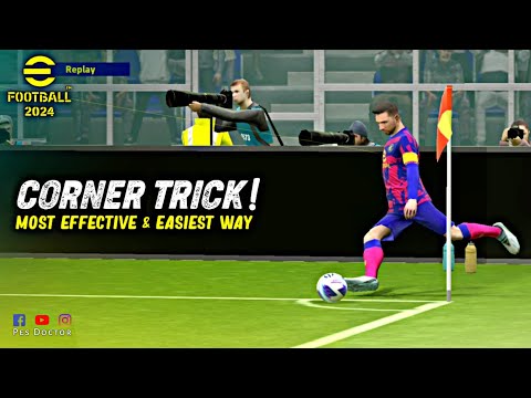 Corner Tricks - Easy & Effective Way to Score Goals in eFootball 2024 Mobile