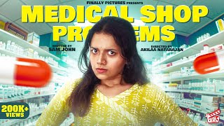 Medical Shop Problems 💊 | Ft. Adhithi, Hari | Akilaa Natarajan | Comedy | 4K | Girly