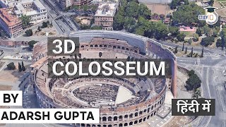 Colosseum History - Know facts about the Flavian Amphitheatre of Rome - World History for UPSC