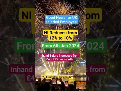 NI reduces for salaried employees in UK from 6th Jan 2024 #good #news #salary #uk #ukjobs #shorts