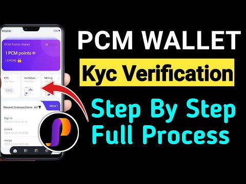 Pcm wallet kyc process || PCM Wallet kyc step by step guide || PCM Wallet Kyc kaise kare