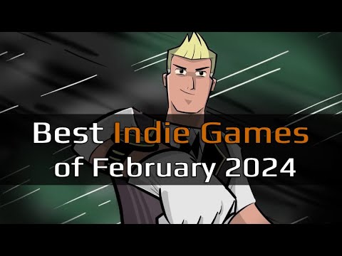 Top 4 Best Indie Games – February 2024