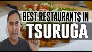 Best Restaurants and Places to Eat in Tsuruga, Japan