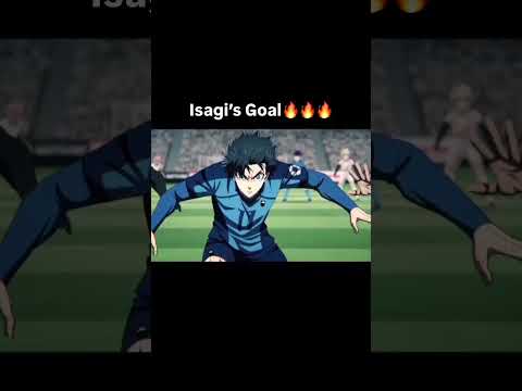 Blue lock Isagi Yoichi final Unbelievable Goal