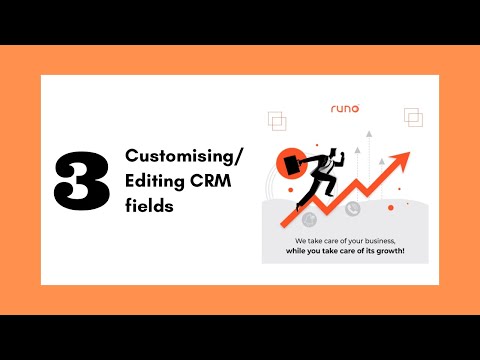 A3 Customising or Editing CRM fields