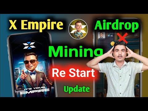 X Empire Mining Restart | X Empire Airdrop Cancel ❌ |  X Empire Airdrop New Update | Xempire Update