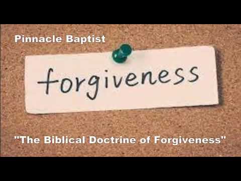 PBC   The Biblical Doctrine of Forgiveness (Reloaded)