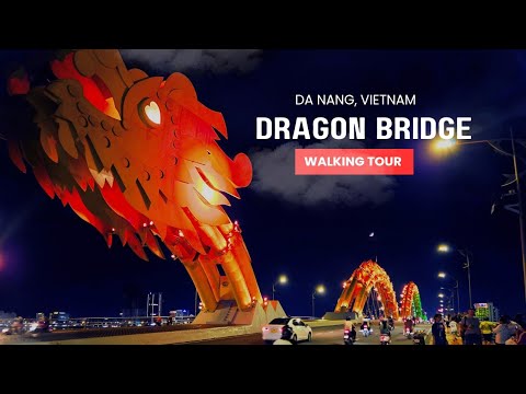 Discover The Enchanting Dragon Bridge In Da Nang Vietnam: Night #WalkingTour In Stunning 4k60fps