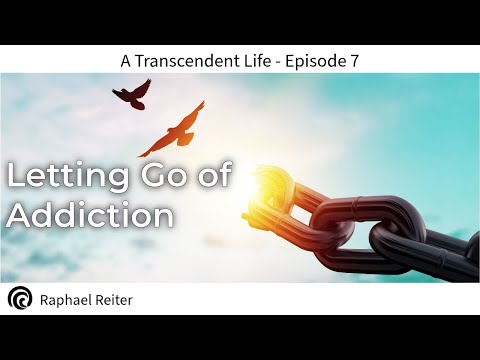 Letting Go of Addiction: A Transcendent Guide to Freedom and Self-Mastery