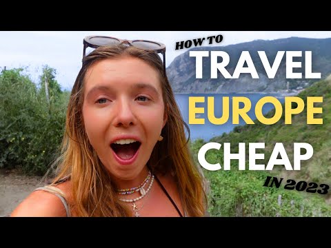 How to Travel To Europe On A Budget