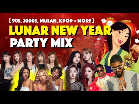 Lunar New Year Millennial Mix | 90s, 2000s, R&B, Pop, Hip Hop, K-Pop, Mulan and More | @djunltd